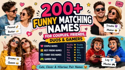 200+ funny matching names for couples, friends, duos, and gamers